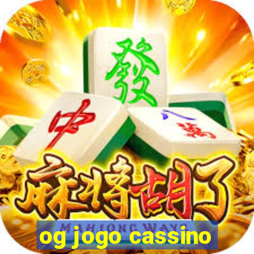 og jogo cassino